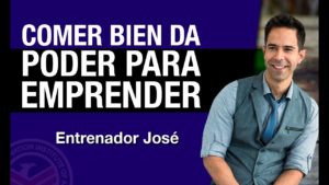 Comer bien da poder para emprender